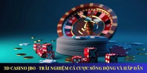 3D Casino JBO - Trải Nghiệm Cá Cược Sống Động Và Hấp Dẫn